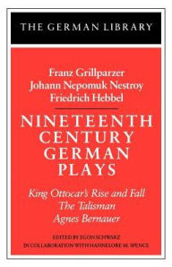 Title: Nineteenth Century German Plays / Edition 1, Author: Egon Schwarz