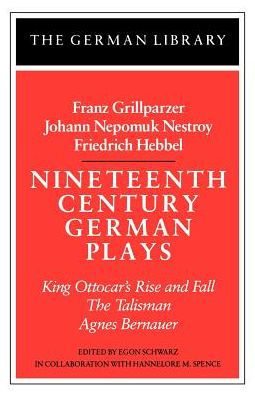 Nineteenth Century German Plays / Edition 1