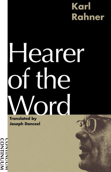 Hearer of the Word: Laying the Foundation for a Philosophy of Religion