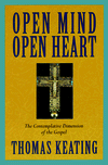 Title: Open Mind, Open Heart: The Contemplative Dimension of the Gospel / Edition 20, Author: Thomas