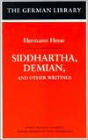 Siddhartha, Demian, and Other Writings