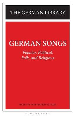 German Songs: Popular, Political, Folk, and Religious