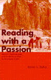 Reading with a Passion; Rhetoric, Autobiography, and the American West in the Gospel of John