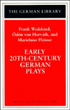 Title: Early 20th-Century German Plays, Author: Margaret Herzfeld-Sander