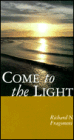 Come to the Light: An Invitation to Baptism and Confirmation