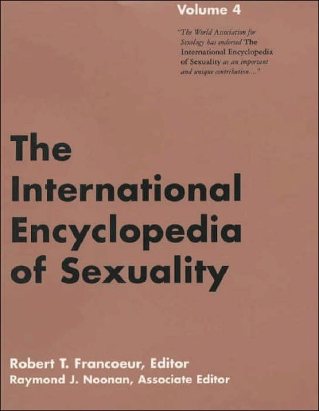 International Encyclopedia of Sexuality: Volume 4