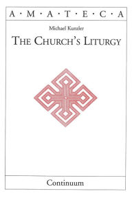 Title: Church's Liturgy, Author: Michael Kunzler