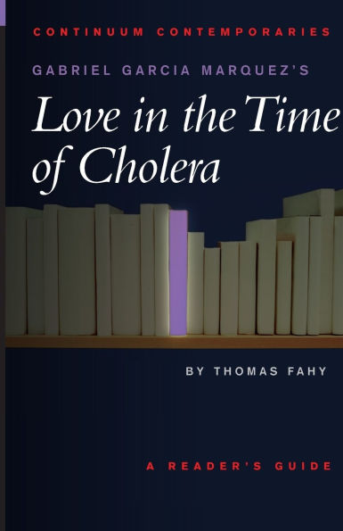 Gabriel Garcia Marquez's Love in the Time of Cholera