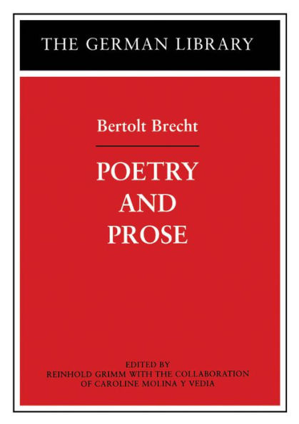 Poetry and Prose: Bertolt Brecht / Edition 1