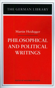 Title: Philosophical and Political Writings / Edition 1, Author: Martin Heidegger