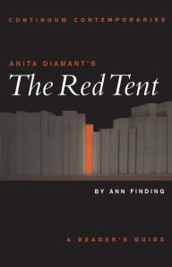 Title: Anita Diamant's The Red Tent: A Reader's Guide, Author: Ann Finding