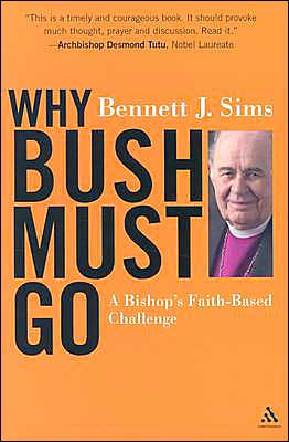 Why Bush Must Go: A Bishop's Faith-based Challenge