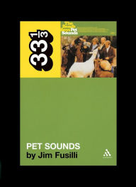 Title: The Beach Boys' Pet Sounds, Author: Jim Fusilli