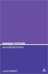 Title: Fantasy Fiction: An Introduction, Author: Lucie Armitt