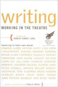 Title: Writing: Working in the Theatre, Author: Robert Emmet Long