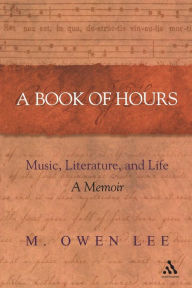 Title: Book of Hours, Author: M. Owen Lee