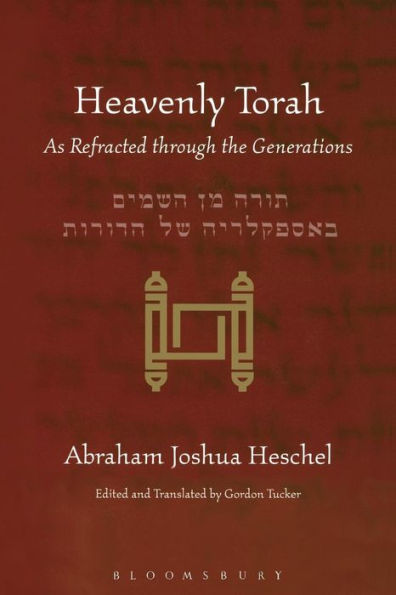 Heavenly Torah: As Refracted through the Generations / Edition 1