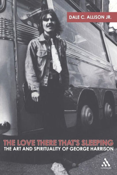 The Love There That's Sleeping: The Art and Spirituality of George Harrison
