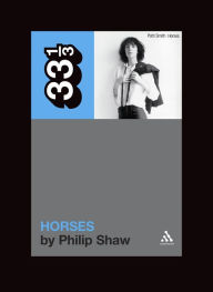 Title: Patti Smiths Horses, Author: Philip Shaw