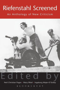 Title: Riefenstahl Screened: An Anthology of New Criticism, Author: Neil Christian Pages