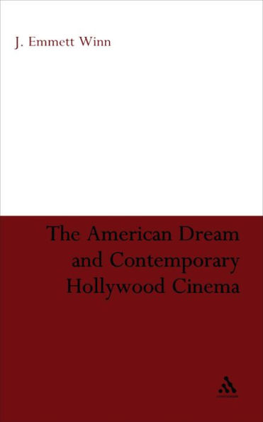 The American Dream and Contemporary Hollywood Cinema / Edition 1