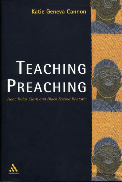 Teaching Preaching: Isaac Rufus Clark and Black Sacred Rhetoric