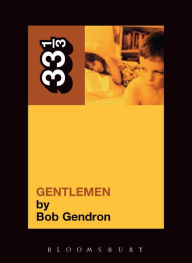 Title: The Afghan Whigs' Gentlemen, Author: Bob Gendron