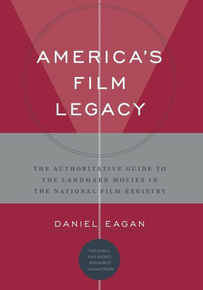 America's Film Legacy: the Authoritative Guide to Landmark Movies National Registry