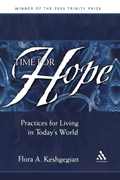 Time for Hope: Practices for Living in Today's World