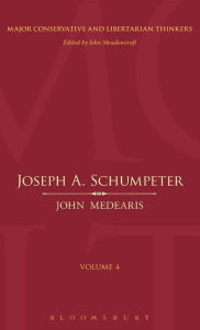 Title: Joseph A. Schumpeter, Author: John Medearis