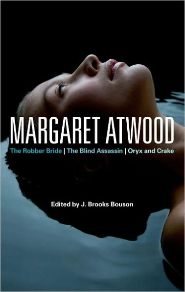 Margaret Atwood: The Robber Bride, Blind Assassin, Oryx and Crake