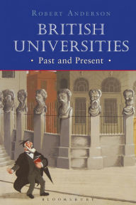 Title: British Universities Past and Present, Author: Robert Anderson