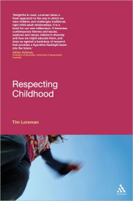 Title: Respecting Childhood, Author: Tim Loreman