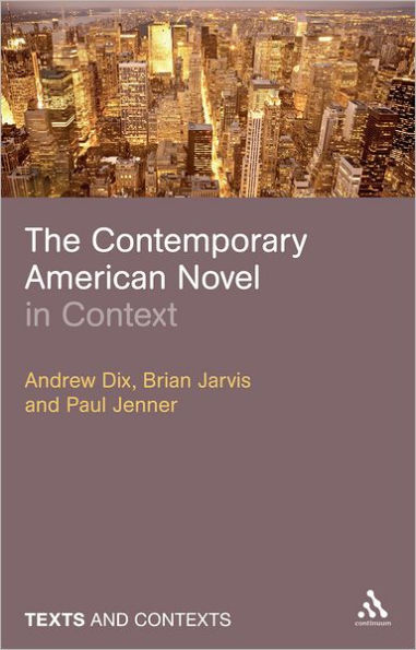 The Contemporary American Novel Context