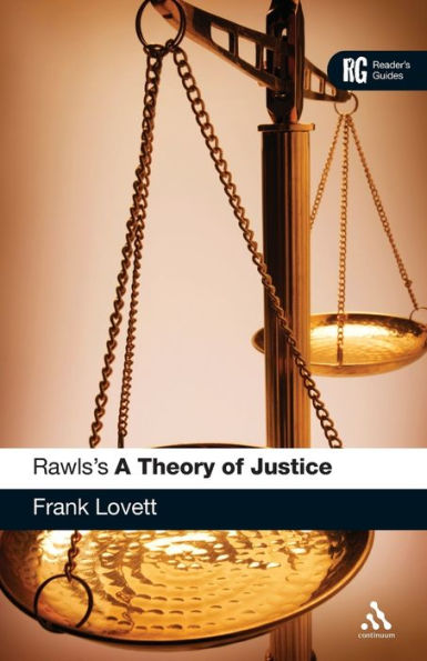 Rawls's 'A Theory of Justice': A Reader's Guide
