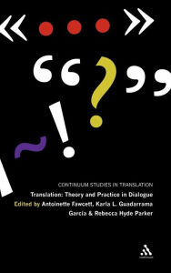 Title: Translation: Theory and Practice in Dialogue, Author: Antoinette Fawcett