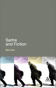 Title: Sartre and Fiction, Author: Gary Cox