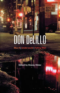 Title: Don DeLillo: Mao II, Underworld, Falling Man, Author: Stacey Olster