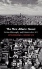 The New Atheist Novel: Philosophy, Fiction and Polemic after 9/11