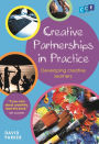 Creative Partnerships in Practice: Developing Creative Learners