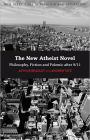 The New Atheist Novel: Philosophy, Fiction and Polemic after 9/11 / Edition 1