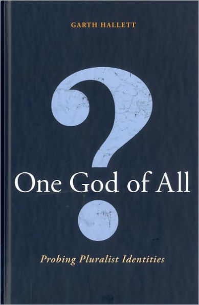 One God Of All?: Probing Pluralist Identities