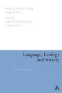 Language, Ecology and Society: A Dialectical Approach