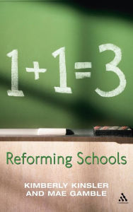 Title: Reforming Schools, Author: Kimberly Kinsler