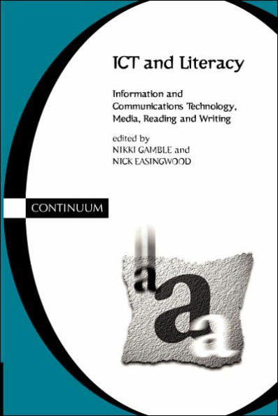 ICT and Literacy: Information and Communications Technology, Media, Reading, and Writing