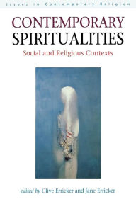 Title: Contemporary Spiritualities: Social and Religious Contexts, Author: Clive Erricker