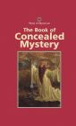 The Book of Concealed Mystery