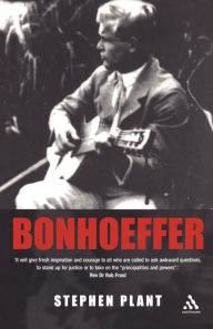 Title: Bonhoeffer, Author: Stephen Plant