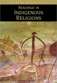 Title: Readings in Indigenous Religions, Author: Graham Harvey