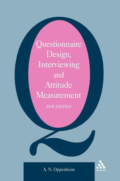 Questionnaire Design, Interviewing and Attitude Measurement / Edition 2